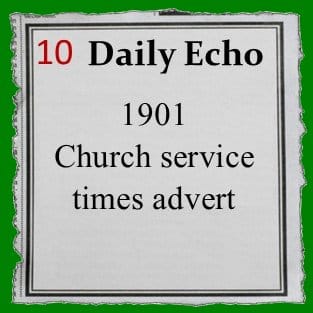 10 200px square Bourenmouth Daily Echo 1901 church service times advert link to Bournemouth Daily Echo from 1901 showing an advert for times of church services