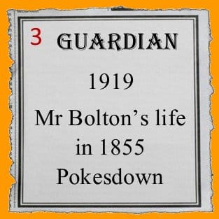 3 200px square Guardian 1919 Mr Bolton in 1885 link to Bournemouth Guardian article from 1919 about Mr Bolton's life in 1855